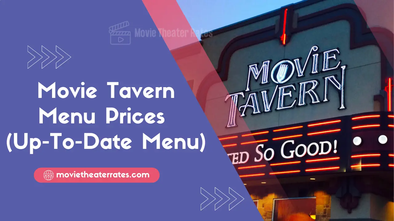 Movie Tavern Menu Prices (Up-To-Date Menu)