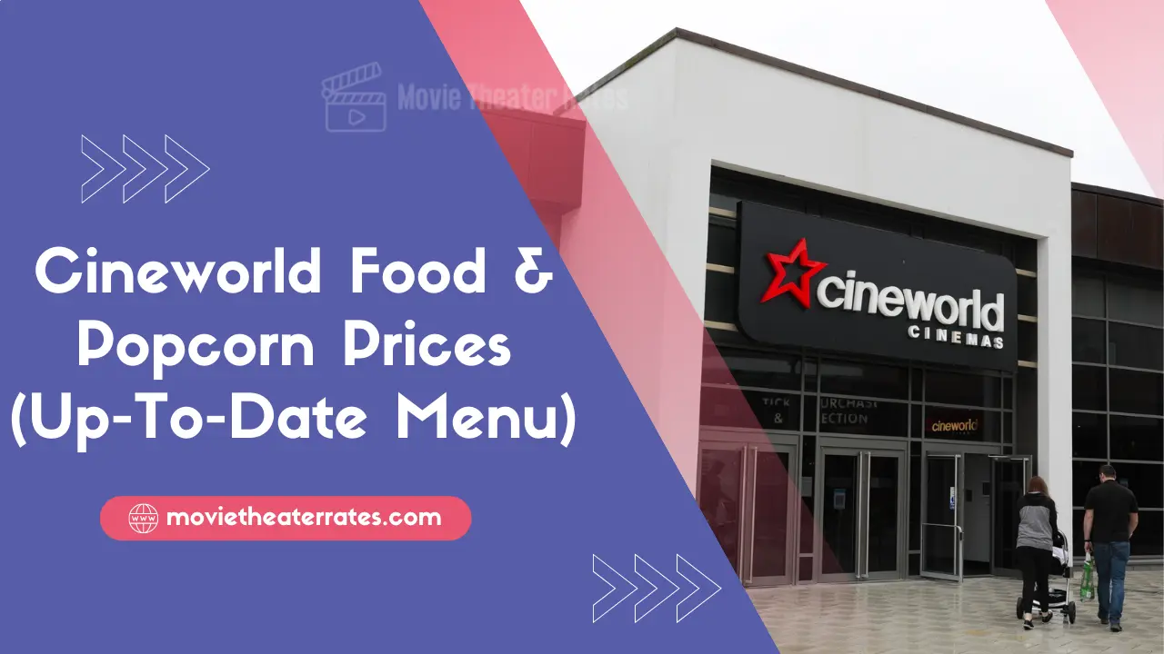 Cineworld Food & Popcorn Prices